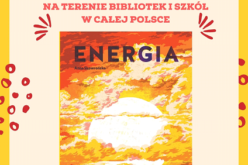 MUCHOMOR prowadzi WARSZTATY wokół książki ENERGIA!