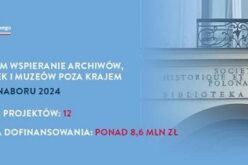 Wyniki naboru do programu „Wspieranie archiwów, bibliotek i muzeów poza krajem”