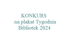 Konkurs na plakat – Tydzień Bibliotek 2024