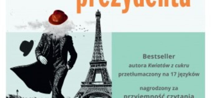 Collection Nouvelle – Antoine Laurain, Kapelusz prezydenta