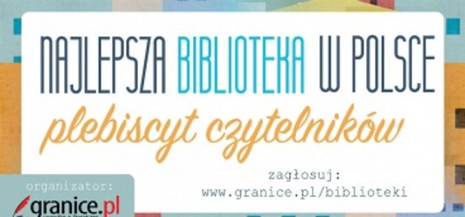 „Najlepsza biblioteka w Polsce” – nowy plebiscyt