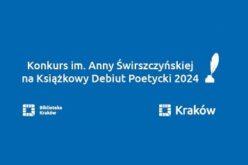 Konkurs im. Anny Świrszczyńskiej na Książkowy Debiut Poetycki 2024