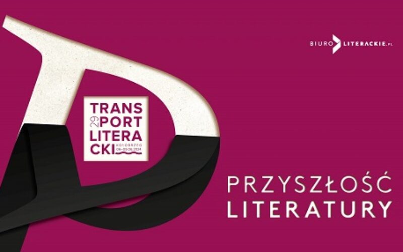 TransPort Literacki 29 zmieni „Przyszłość literatury”