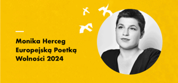 Monika Herceg laureatką nagrody literackiej Europejski Poeta Wolności 2024