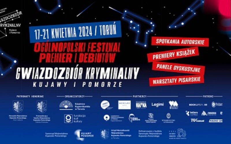 Ogólnopolski Festiwal Premier i Debiutów Gwiazdozbiór Kryminalny Kujawy i Pomorze w kwietniu