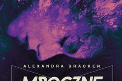 Alexandra Bracken, Mroczne Dziedzictwo