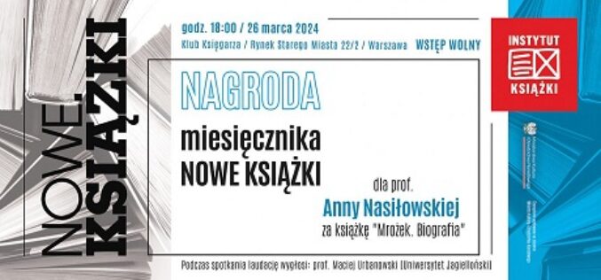 Anna Nasiłowska z Nagrodą Miesięcznika Nowe Książki