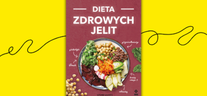 Odżywiaj swoje jelita