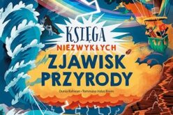 Księga niezwykłych zjawisk przyrody