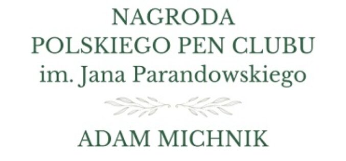 Nagroda Polskiego PEN Clubu dla Adama Michnika