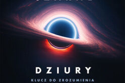 Brian Cox, Jeff Forshaw, Czarne dziury. Klucz do zrozumienia Wszechświata