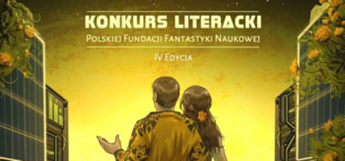 Wyniki IV edycji konkursu literackiego Polskiej Fundacji Fantastyki Naukowej