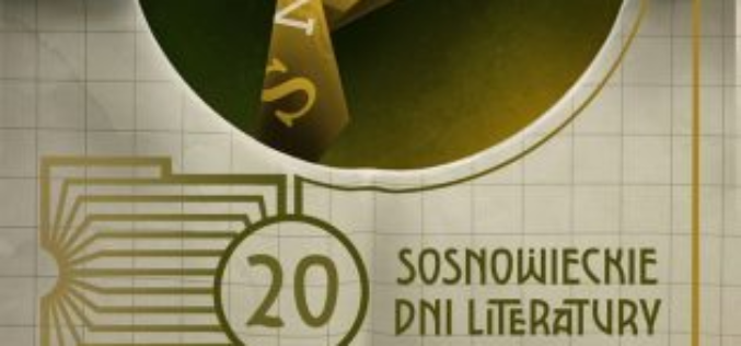 „Powrót do przyszłości” hasłem 20. edycji Sosnowieckich Dni Literatury