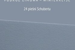 Premiera 24 pieśni Schuberta w polskim przekładzie – w całości przeznaczonych do śpiewania!