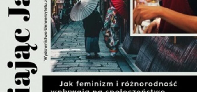 Zmieniając Japonię. Jak feminizm i różnorodność wpływają na społeczeństwo