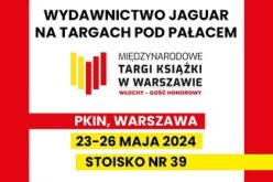 Wydawnictwo Jaguar zaprasza na Targi Książki w Warszawie