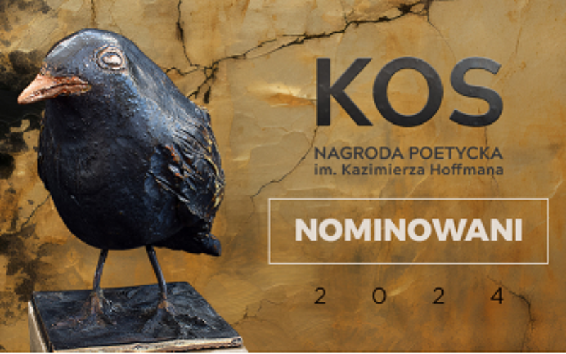 Nominacje do V Ogólnopolskiego Konkursu Poetyckiego im. Kazimierza Hoffmana o statuetkę KOSa