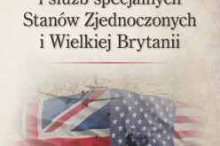 Wybrane operacje sił i służb specjalnych Stanów Zjednoczonych i Wielkiej Brytanii