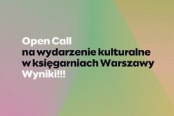 Wyniki open call na wydarzenia kulturalne w księgarniach Warszawy