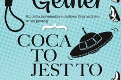 „Coca to jest to” Jacka Getnera – nowość wydawnictwa LIRA