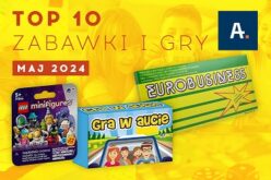 TOP 10 gier i zabawek w Ateneum – maj 2024