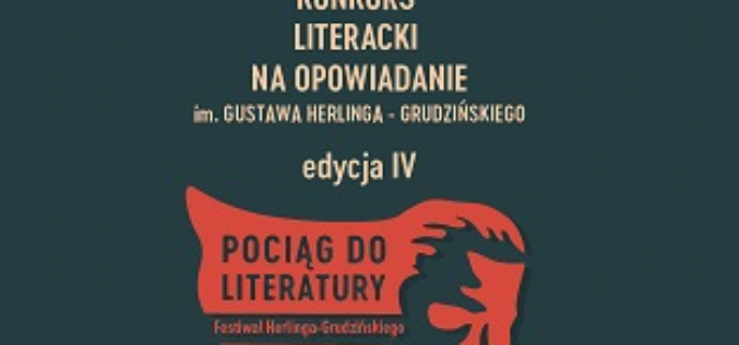 Ogólnopolski Konkurs na Opowiadanie im. Gustawa Herlinga-Grudzińskiego