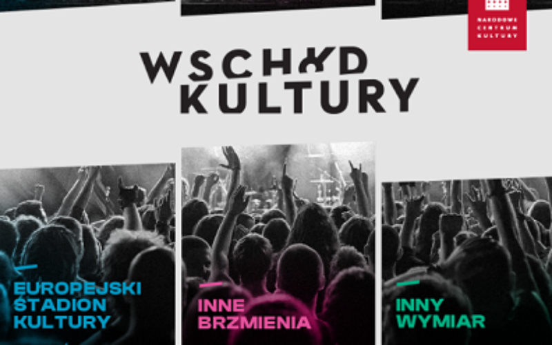 Festiwal Wschód Kultury 21.06 – 25.08.2024 Rzeszów – Lublin – Białystok