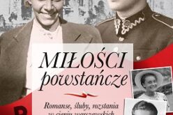 „Miłości powstańcze” Iwony Kienzler – nowość wydawnictwa LIRA