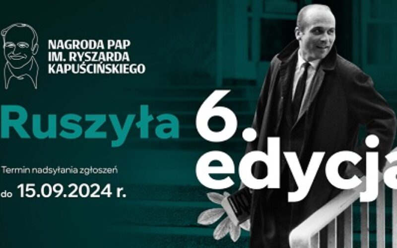 Ruszyło przyjmowanie zgłoszeń do 6. edycji Nagrody PAP im. Ryszarda Kapuścińskiego