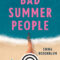 Emma Rosenblum, Bad summer people