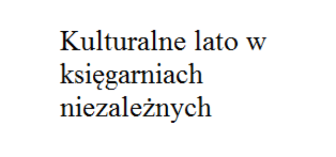 Letnie propozycje kulturalne księgarni warszawskich