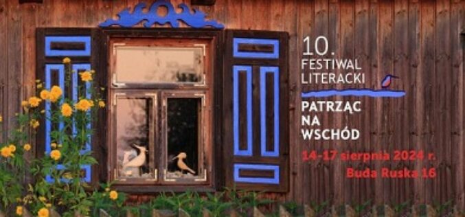 Program festiwalu literackiego Patrząc na Wschód