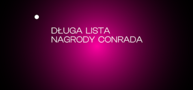 Nominacje do Nagrody Conrada 2024