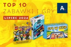 TOP 10 gier i zabawek w Ateneum – lipiec 2024