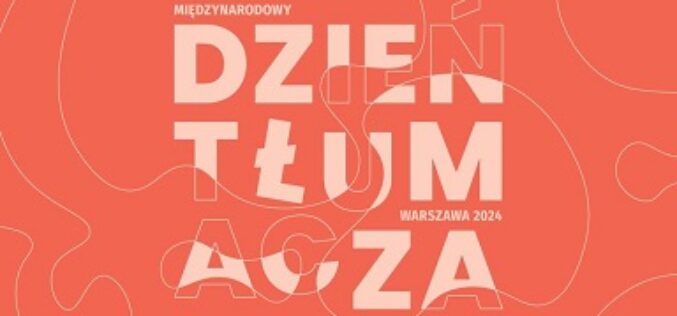 Międzynarodowy Dzień Tłumacza 2024