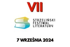 Strzeliński Festiwal Literatury 2024 już za tydzień