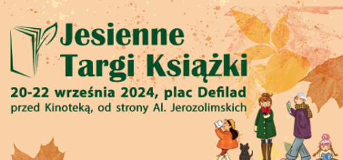 W dniach 20-22 września, odbędzie się kolejna edycja Jesiennych Targów Książki