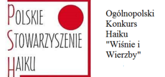 Ogólnopolski Konkurs Haiku „Wiśnie i Wierzby” 2024