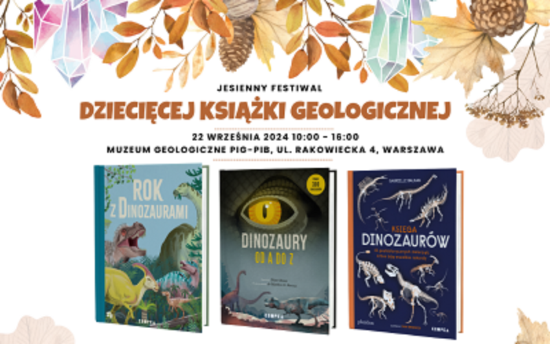 IV edycja Jesiennego Festiwalu Dziecięcej Książki Geologicznej w Warszawie