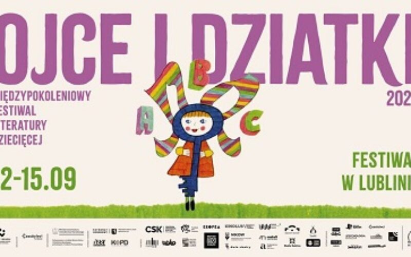 Międzypokoleniowy Festiwal Literatury Dziecięcej – Ojce i Dziatki 2024 w Lublinie