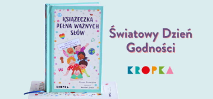 Ważne słowa na Światowy Dzień Godności!