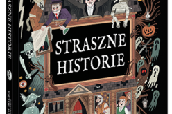 Strach czytać! Najsłynniejsze opowiadania grozy teraz w wersjach dla dzieci!