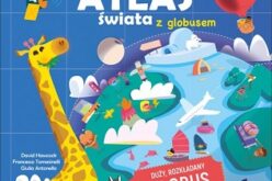 Mój pierwszy atlas świata z globusem