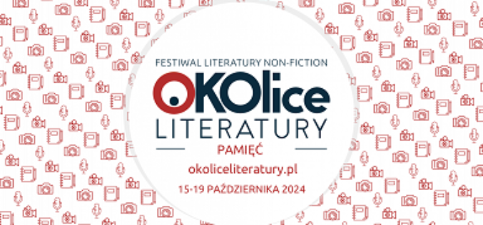 Festiwal literatury non-fiction OKOlice Literatury już wkrótce