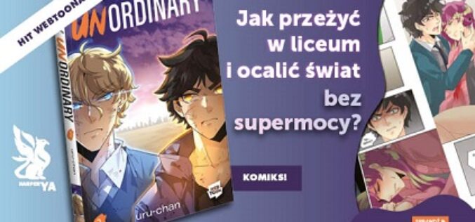 unOrdinary – hit platformy Webtoon – powraca w drugim tomie!