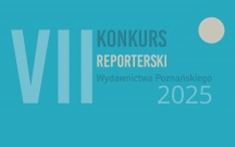 Konkurs Reporterski Wydawnictwa Poznańskiego