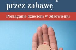 Trauma i terapia przez zabawę