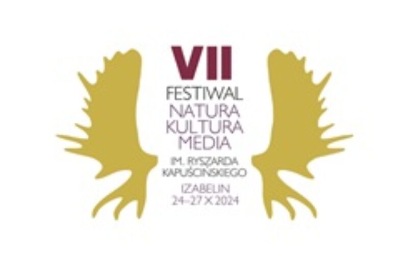 Festiwal Natura – Kultura – Media im. Ryszarda Kapuścińskiego 2024