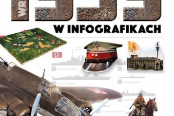 „Wrzesień 1939 w infografikach” – nowość wydawnictwa LIRA