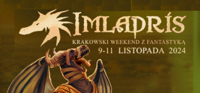 Imladris: Krakowski Weekend z Fantastyką już w ten weekend!